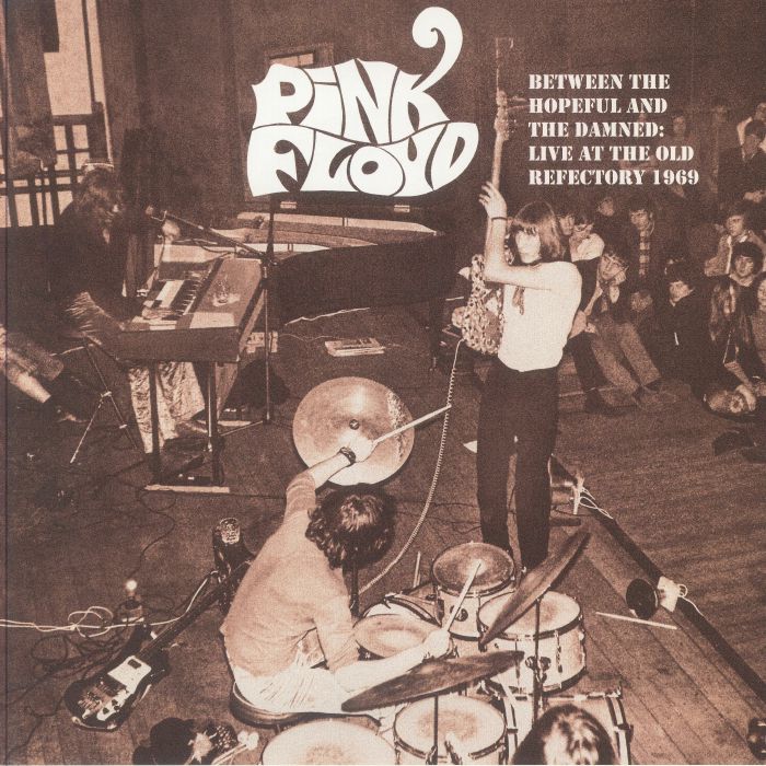 Pink Floyd - Between The Hopeful & The Damned: Live At The Old Refectory 1969 (Limited Edition 12" Album on Green Vinyl)