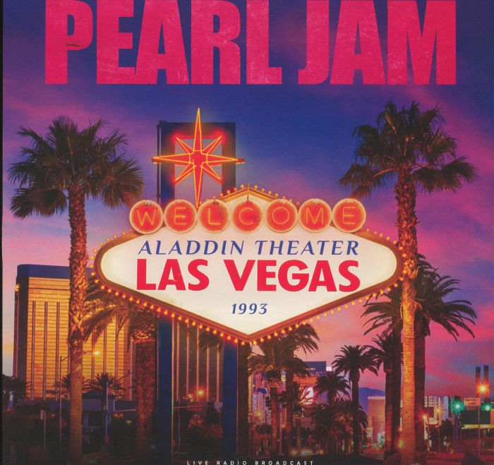 Pearl Jam - Aladdin Theatre Las Vegas 1993 (Limited Edition 12" Album on Pink Vinyl)