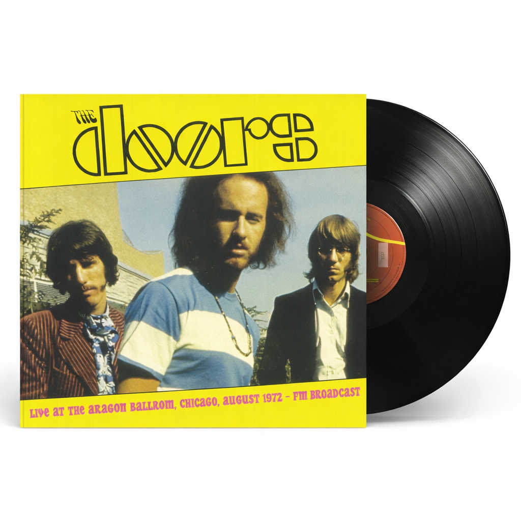 The Doors - Live At The Aragon Ballrom Chicago August 1972 FM Broadcast (Limited Edition 12" Album on Black Vinyl)