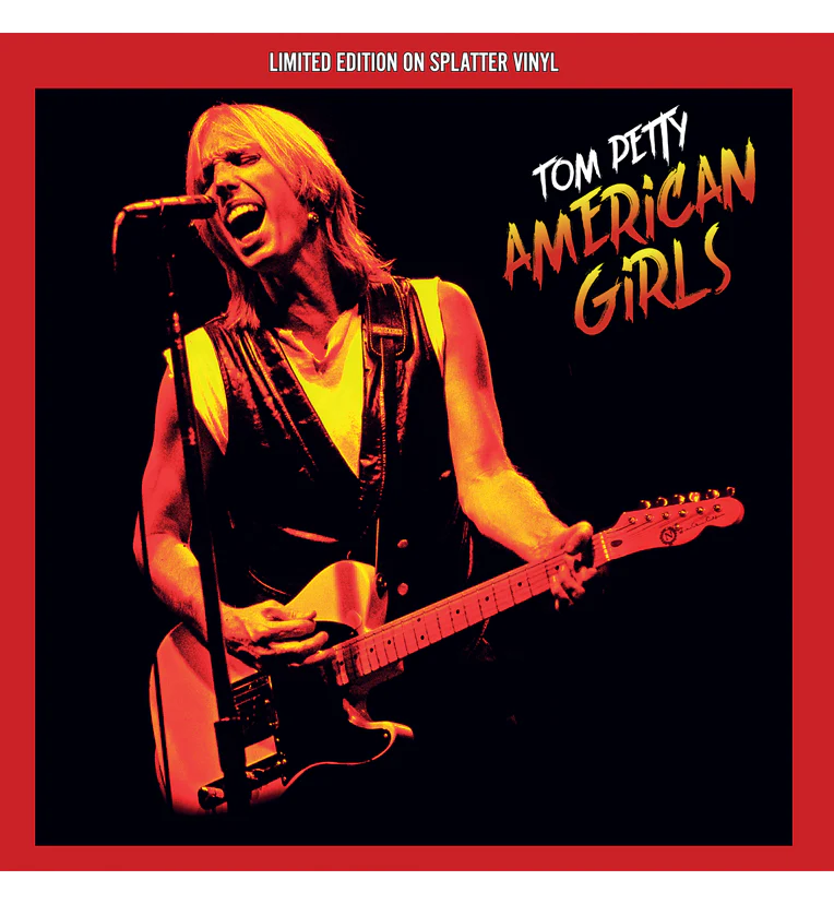Tom Petty - American Girls (Limited Edition 12" Album on Splatter Vinyl)