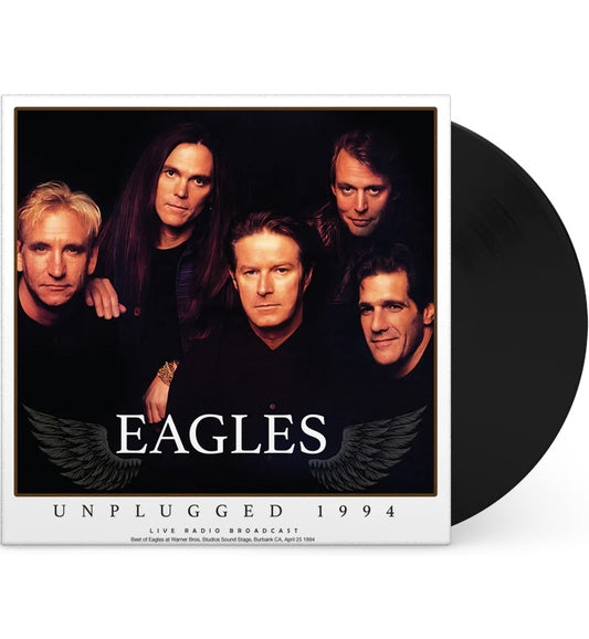 The Eagles - Unplugged 1994: Live Radio Broadcast (12" Album on 180 Gram Black Vinyl)