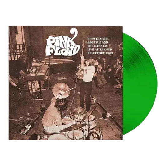 Pink Floyd - Between The Hopeful & The Damned: Live At The Old Refectory 1969 (Limited Edition 12" Album on Green Vinyl)