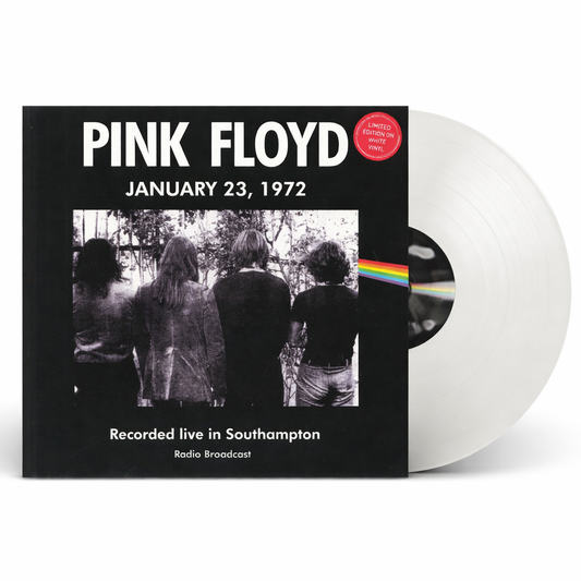 Pink Floyd - Recorded Live In Southampton January 23 1972 (Limited Edition 12" Album on White Vinyl)